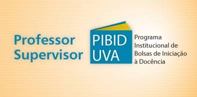 PROGRAD divulga resultado da Seleção de Bolsista Supervisor do PIBID/UVA