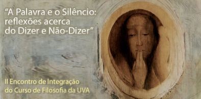 A Palavra e o Silêncio serão tema de Encontro de Integração do Curso de Filosofia