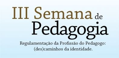 III Semana de Pedagogia discutirá regulamentação da profissão