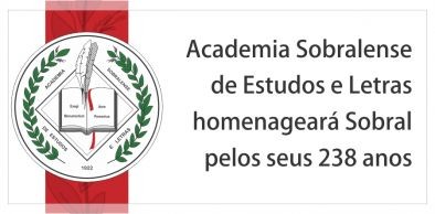 ASEL realizará Sessão Solene em homenagem aos 238 anos de Sobral