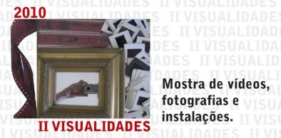 Visualidades: mostra de fotografias, vídeos e instalações prossegue até o final deste mês, no campus do Junco