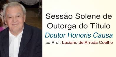 UVA fará outorga do Título de Doutor Honoris Causa ao professor Luciano de Arruda Coelho