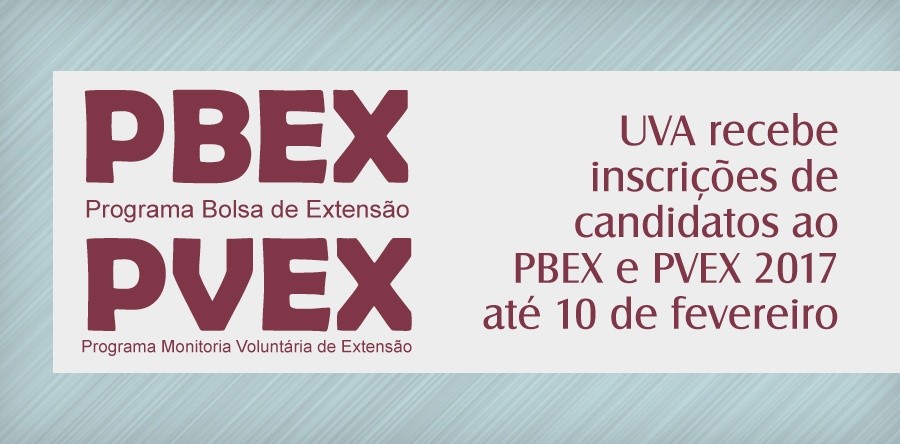 UVA recebe inscrições de candidatos ao PBEX e PVEX 2017 até 10 de fevereiro