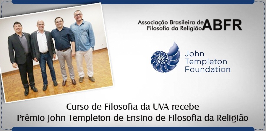 Curso de Filosofia da UVA recebe Prêmio John Templeton de Ensino de Filosofia da Religião