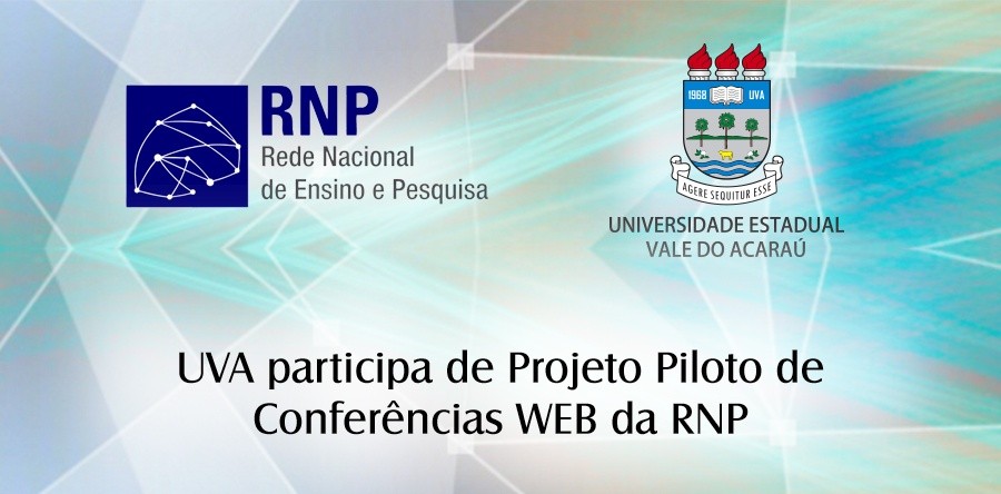 UVA participa de Projeto Piloto de Conferências Web da RNP