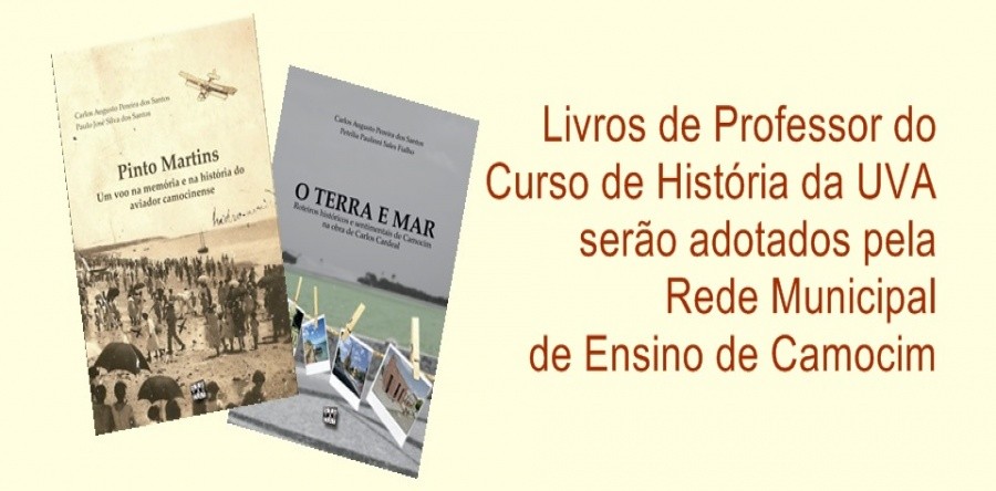 Livros de professor do Curso de História da UVA serão adotados pela Rede Municipal de Ensino de Camocim