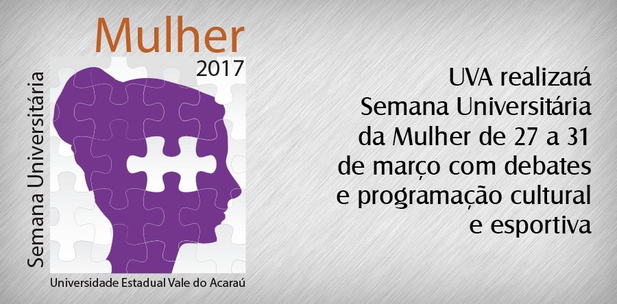 UVA realizará Semana Universitária da Mulher de 27 a 31 de março com debates e programação cultural e esportiva