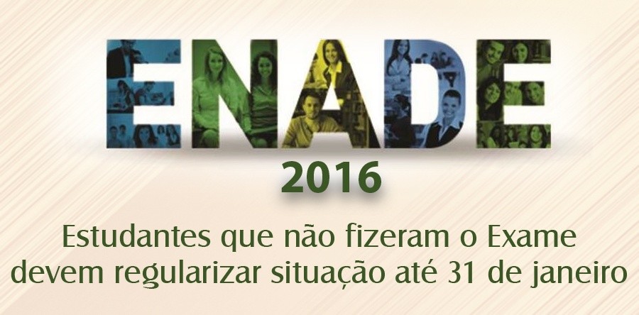 Estudantes que não compareceram ao ENADE 2016 devem regularizar situação até 31 de janeiro