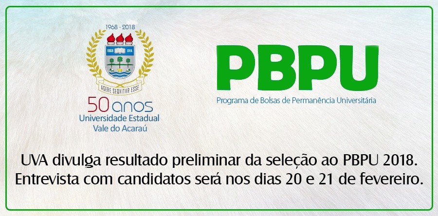 UVA divulga resultado preliminar da seleção ao PBPU 2018. Entrevista com candidatos será nos dias 20 e 21 de fevereiro