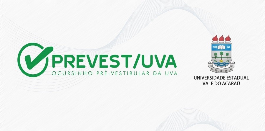 PREVEST/UVA 2019: cursinho pré-vestibular da UVA tem inscrições prorrogadas até 23 de abril