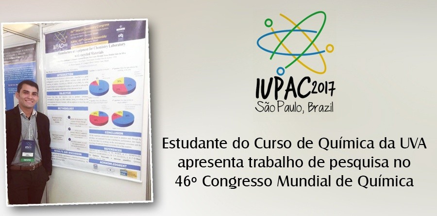 Estudante do Curso de Química da UVA apresenta trabalho em 46º Congresso Mundial de Química