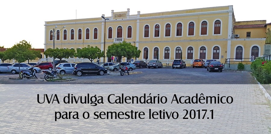 UVA divulga Calendário Acadêmico para o semestre letivo 2017.1