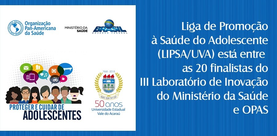 Liga de Promoção à Saúde do Adolescente da UVA está entre as vinte finalistas do III Laboratório de Inovação do Ministério da Saúde e OPAS