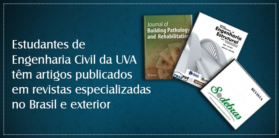 Engenharia Civil da UVA tem artigos publicados em revistas especializadas no Brasil e exterior