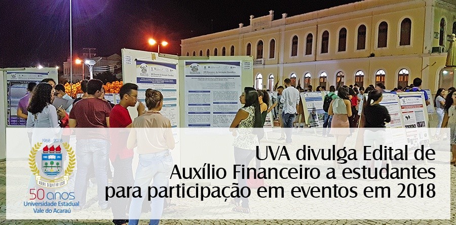 UVA divulga Edital de Auxílio Financeiro a estudantes para participação em eventos em 2018