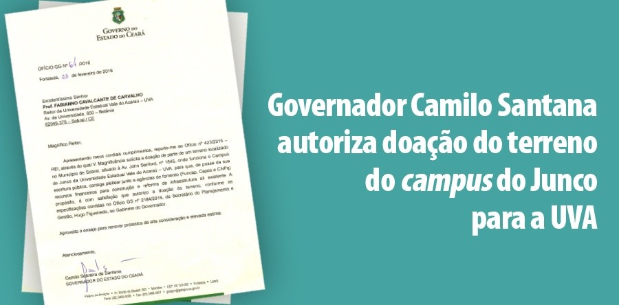 Governador Camilo Santana autoriza doação de terreno do campus do Junco para UVA
