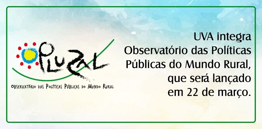 UVA integra Observatório das Políticas Públicas do Mundo Rural, que será lançado em 22 de março