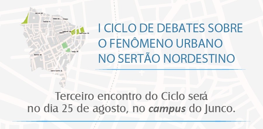 Mestrado em Geografia da UVA promoverá mais um encontro do Ciclo de Debates sobre Espaço Urbano no Sertão Nordestino
