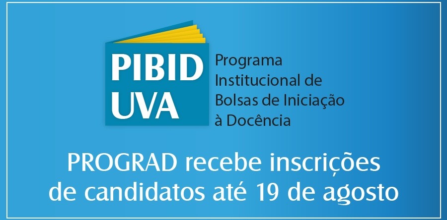 PROGRAD divulga Edital de seleção de bolsistas para o PIBID. Inscrições vão até 19 de agosto.