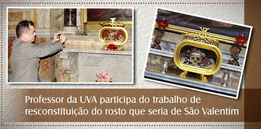 Professor da UVA participa do trabalho de reconstituição do rosto que seria de São Valentim