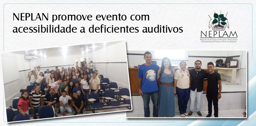 NEPLAN promove evento com acessibilidade a deficientes auditivos