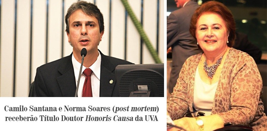 Conselho Universitário outorgará Título de Doutor Honoris Causa da UVA a Camilo Santana e Professora Norma Soares (post mortem)