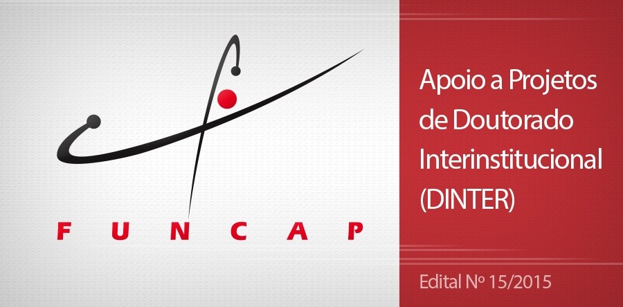 Funcap divulga Edital para seleção de Projetos de Doutorado Interinstitucional em IES do Ceará
