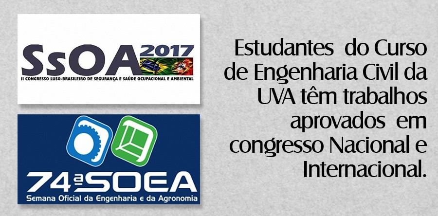 Estudantes do Curso de Engenharia Civil da UVA têm trabalhos aprovados em congresso nacional e internacional