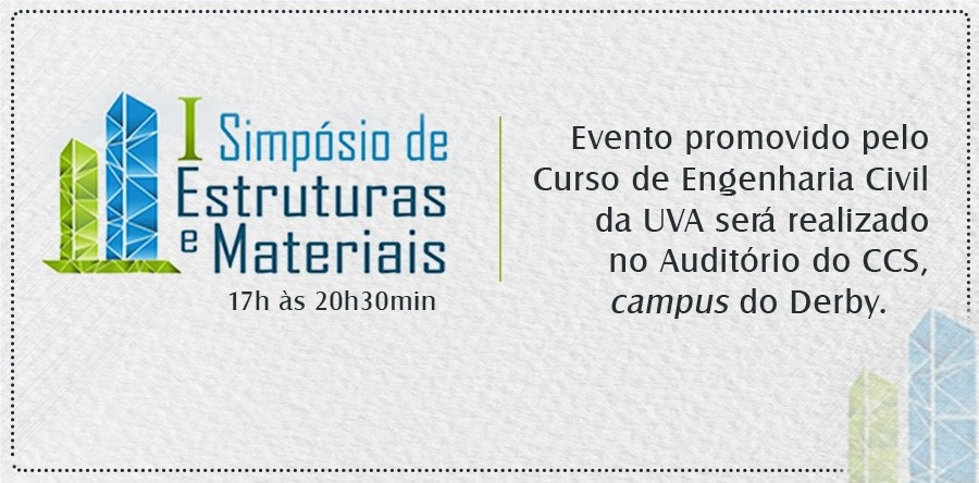 Engenharia Civil da UVA promove nesta terça-feira (10/10), I Simpósio de Estruturas e Materiais