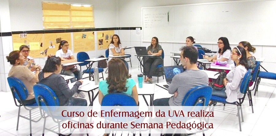 Curso de Enfermagem da UVA realiza oficinas durante Semana Pedagógica