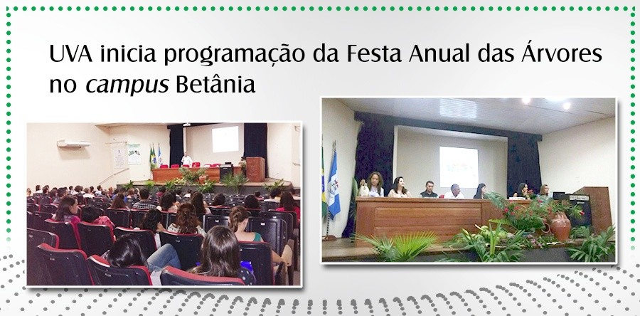 UVA inicia programação da Festa Anual das Árvores no campus Betânia