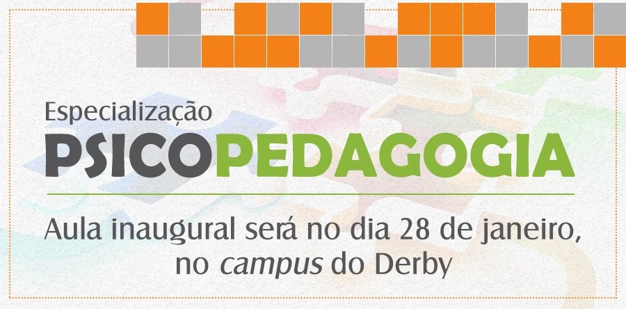 Especialização em Psicopedagogia Institucional Clínica e Saúde terá aula inaugural no dia 28 de janeiro. Matrículas ainda podem ser feitas na PROED