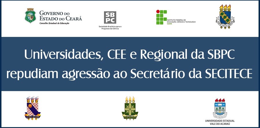 Universidades, CEE e Regional da SBPC repudiam agressão ao Secretário da SECITECE