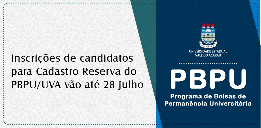 Inscrições de candidatos para Cadastro Reserva do PBPU/UVA vão até 28 julho