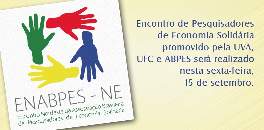 Encontro de Pesquisadores de Economia Solidária promovido pela UVA, UFC e ABPES será realizado nesta sexta-feira, 15 de setembro