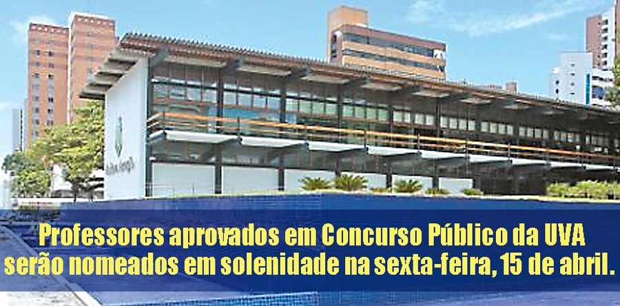 Professores aprovados em Concurso Público da UVA serão nomeados pelo Governador Camilo Santana